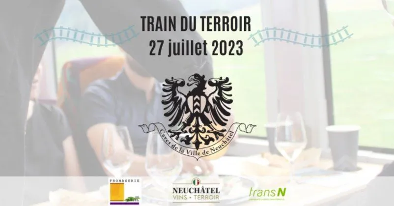 train-du-terroir-caves-de-la-ville-neuchatel-61002-desktop-large-e07e6b63b6eb50 - Neuchâtel Vins et Terroir.jpg