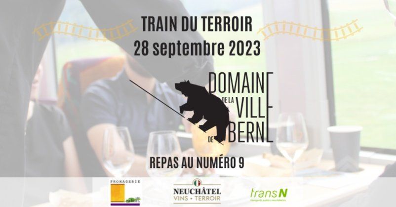 train-du-terroir-caves-de-berne-58959-desktop-large-6a291e1cf5159a - Neuchâtel Vins et Terroir.jpg